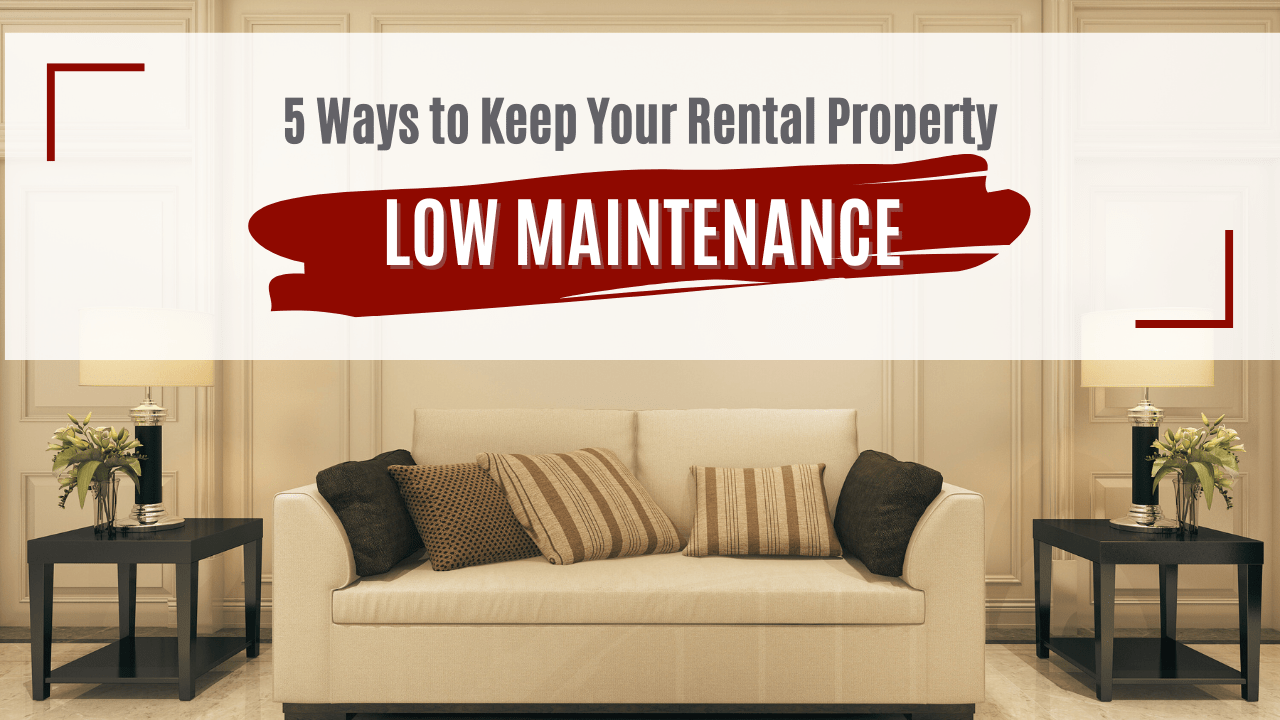 5 Ways to Keep Your Indianapolis Rental Property Low Maintenance